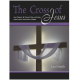 LORENZ THE Cross Of Jesus An Organ & Piano Collection For Lent & Holy Week Lani Smith