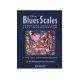 SHER MUSIC THE Blues Scales Essential Tools For Jazz Improvisation (c Edition)