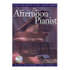 AMSCO PUBLICATIONS THE Afternoon Pianist Arranged By Kenneth Baker Cd Included
