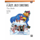 ALFRED A Jazzy Jolly Christmas Intermediate Piano Suite By Victor Labenske