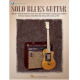 HAL LEONARD SOLO Blues Guitar 55 Authentic-sounding Pieces By Dave Rubin Cd Included