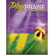 ALFRED PLAY Praise Book 2 Late Elementary Piano