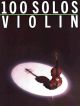 MUSIC SALES AMERICA 100 Solos For Violin