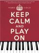 MUSIC SALES AMERICA KEEP Calm & Play On For Piano Solo