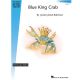 HAL LEONARD BLUE King Crab Early Elementary Piano Solo By Lynda Lybeck-robinson
