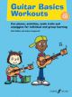 FABER MUSIC GUITAR Basics Workouts By Nick Walker & James Longworth Cd Included
