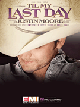 HAL LEONARD TIL My Last Day Recorded By Justin Moore For Piano Vocal Guitar