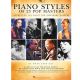 HAL LEONARD PIANO Styles Of 23 Pop Masters Secrets Of The Contemporary Players Cd Included