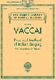 G SCHIRMER VACCAI Practical Method Of Italian Singing For Soprano Or Tenor Cd Included