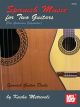 MEL BAY SPANISH Music For Two Guitars By Kacha Metreveli