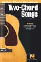 HAL LEONARD GUITAR Chord Songbook Two Chord Songs 58 Songs With Words & Chords