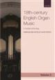 OXFORD UNIVERSITY PR 18TH Century English Organ Music A Graded Anthology Volume 3