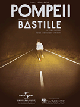 HAL LEONARD POMPEII Recorded By Bastille For Piano Vocal Guitar