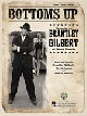 HAL LEONARD BOTTOMS Up Recorded By Brantley Gilbert For Piano Vocal Guitar