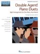 HAL LEONARD DOUBLE Agent! Piano Duets Eight Arrangements For One Piano Four Hands