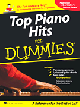 HAL LEONARD TOP Piano Hits For Dummies Featuring 36 Of Today's Hottest Tunes