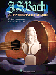 HAL LEONARD JS Bach For Fingerstyle Ukulele 15 Solo Arrangements Notes & Tab