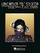 HAL LEONARD LOVE Never Felt So Good Recorded By Michael Jackson & Justin Timberlake