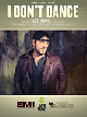HAL LEONARD I Don't Dance Recorded By Lee Brice For Piano Vocal Guitar
