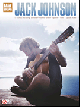 CHERRY LANE MUSIC EASY Guitar Jack Johnson 13 Songs With Notes & Tab