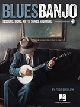 HAL LEONARD BLUES Banjo Lessons Licks Riffs Songs & More By Fred Sokolow