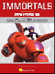 HAL LEONARD IMMORTALS From Walt Disney's Big Heroes Recorded By Fall Out Boy