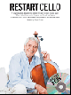 WISE PUBLICATIONS RESTART Cello 12 Pieces Instructional Advice & Cd By Deryn Cullen
