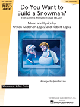 HAL LEONARD DO You Want To Build A Snowman From Frozen Late Elementary Piano
