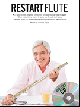 WISE PUBLICATIONS RESTART Flute By Clarissa Payne Cd Included