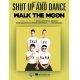 HAL LEONARD SHUT Up & Dance Recorded By Walk The Moon For Piano Vocal Guitar