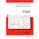 NOVELLO MENDELSSOHN Elijah For Satb