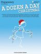 WILLIS MUSIC A Dozen A Day Christmas Preparatory Mid-elementarty