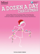 WILLIS MUSIC A Dozen A Day Christmas Mini Early Elementary (audio Access Included)