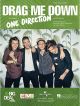 UNIVERSAL MUSIC PUB. DRAG Me Down Recorded By One Direction For Piano/vocal/guitar