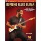 HAL LEONARD BURNING Blues Guitar By Kirk Fletcher