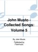 PEER MUSIC JOHN Musto Collected Songs Volume 5 For Medium Voice & Piano