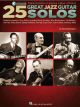 HAL LEONARD 25 Great Jazz Guitar Solos