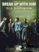 HAL LEONARD BREAK Up With Him Recorded By Old Dominion Piano/vocal/guitar