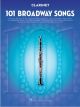 HAL LEONARD 101 Broadway Songs For Clarinet