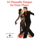 BOOSEY & HAWKES 12 Piazzolla Tangos For Easy Piano Arranged By Rachel Chapin