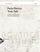ADVANCE MUSIC PAULO Pereira Train Talk For Saxophone Quartet (s/aatb)