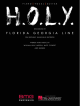 BMG CHRYSALIS H.O.L.Y. Recorded By Florida Georgia Line Sheet Music Piano/vocal/guitar