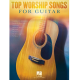HAL LEONARD TOP Worship Songs For Guitar Including 25 Favorites