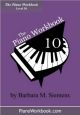 A BARBARA SIEMENS THE Piano Workbook Level 10 By Barbara M. Siemens, 2015 Edition