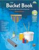 ALFRED THE Bucket Book A Junkyard Percusssion Manual By David Birrow