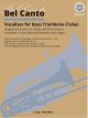 CARL FISCHER BEL Canto Vocalises For Bass Trombone (tuba) By Alan Raph