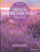 SCHOTT RELAX With French Impressionist Piano 28 Beautiful Pieces Selected By S. Ward