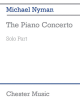CHESTER MUSIC MICHAEL Nyman The Piano Concerto Solo Part