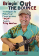 HOMESPUN BRINGIN' Out The Bounce Dvd Taught By Toby Walker