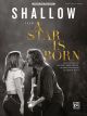 ALFRED SHALLOW From A Star Is Born For Piano/vocal/guitar Sheet Music